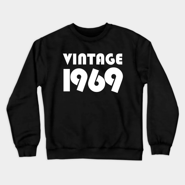 Vintage 1969 Crewneck Sweatshirt by kapotka